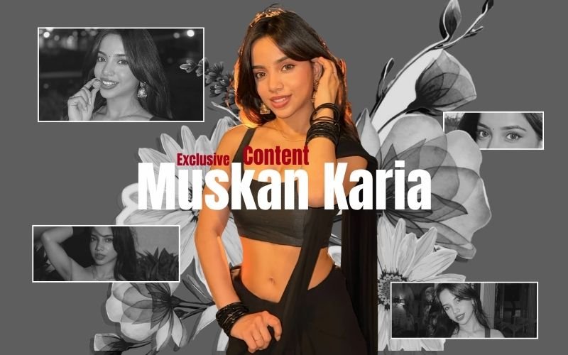 Muskan Karia Exclusive Content — What Are Fans Actually Paying For in 2026? Muskan Karia Exclusive Content
